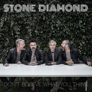 Review: Stone Diamond - Don’t Believe What You Think